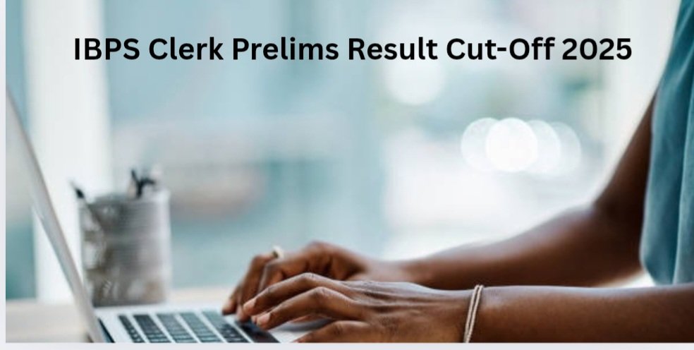Good News! IBPS Clerk Prelims Result 2025 Out Now 3 Good News! IBPS Clerk Prelims Result 2025 Out Now -