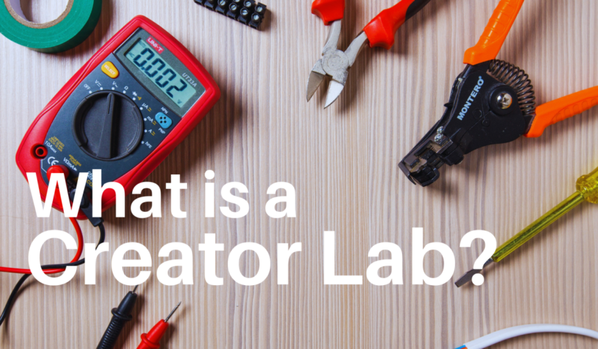 creator labs in schools benefits for students