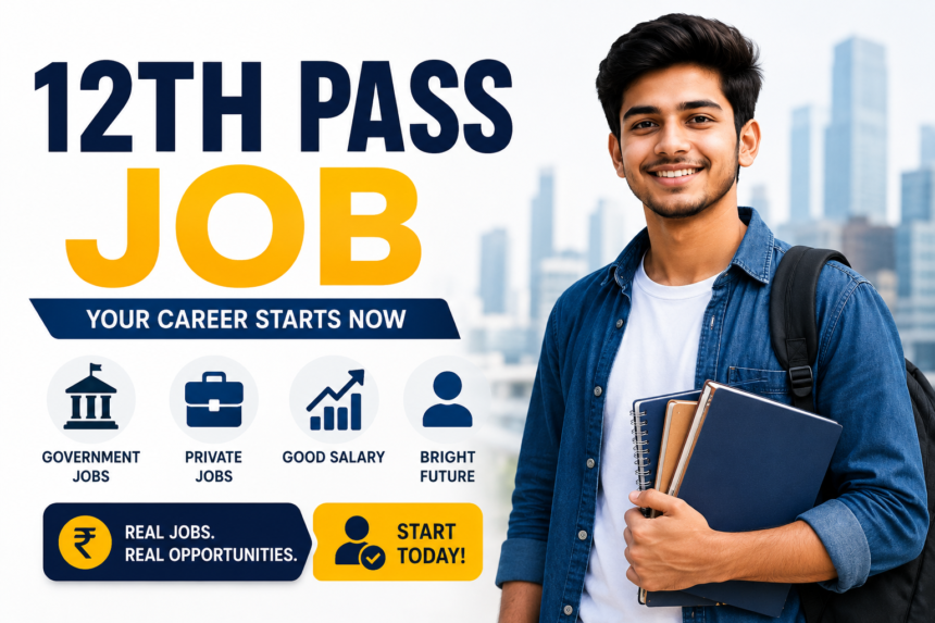 12th pass job
