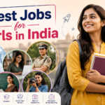 Best Jobs for Girls in India