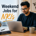 Weekend Jobs for NRIs