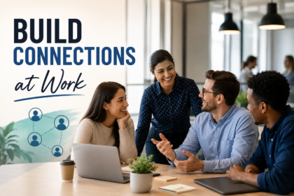 build connections at work