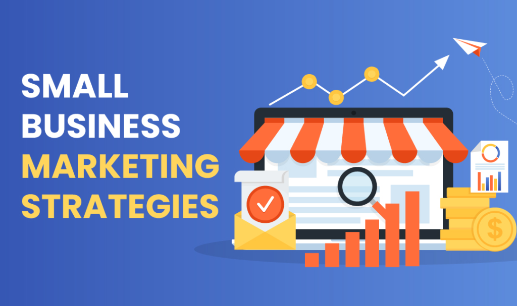 Marketing Strategies for Small Business to Boost Growth Fast in 2026 -