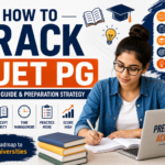 How to Crack CUET PG 2027: A Complete Preparation Guide for Success -
