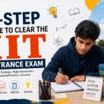 7-Step Guide to Clear the IIT Entrance Exam  -