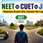 JEE vs NEET vs CUET