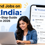 How to Find Jobs on WorkIndia: Easy Step-by-Step Guide for Freshers in 2026  -