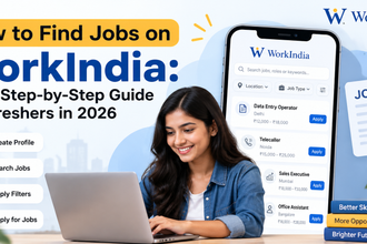 How to Find Jobs on WorkIndia: Easy Step-by-Step Guide for Freshers in 2026  -